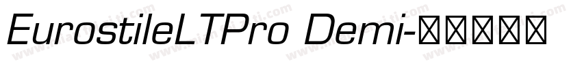 EurostileLTPro Demi字体转换